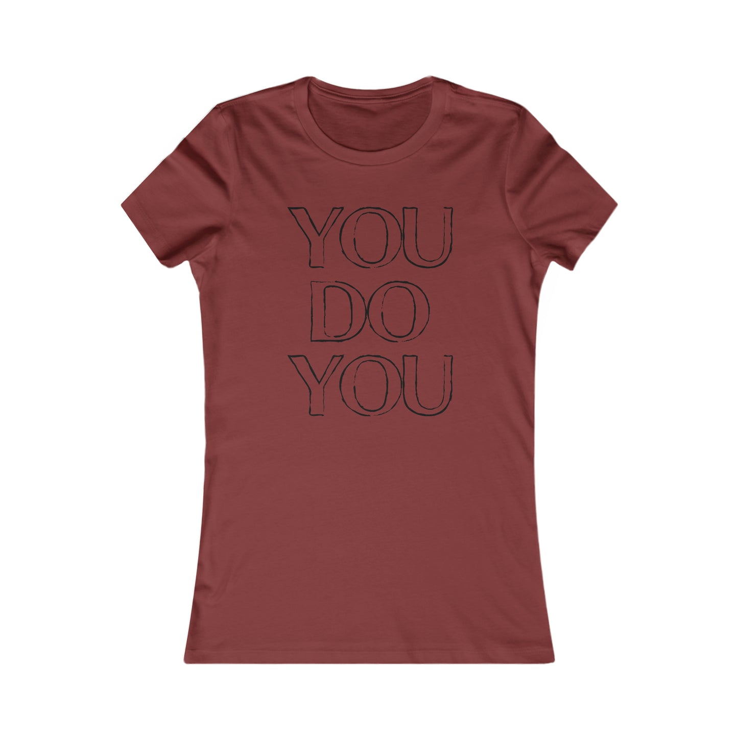 You Do You - Women's Tee