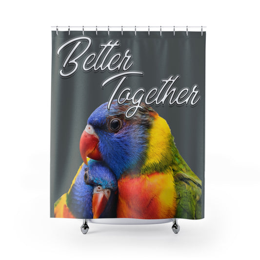 Better Together - Birds of a Feather - Shower Curtain