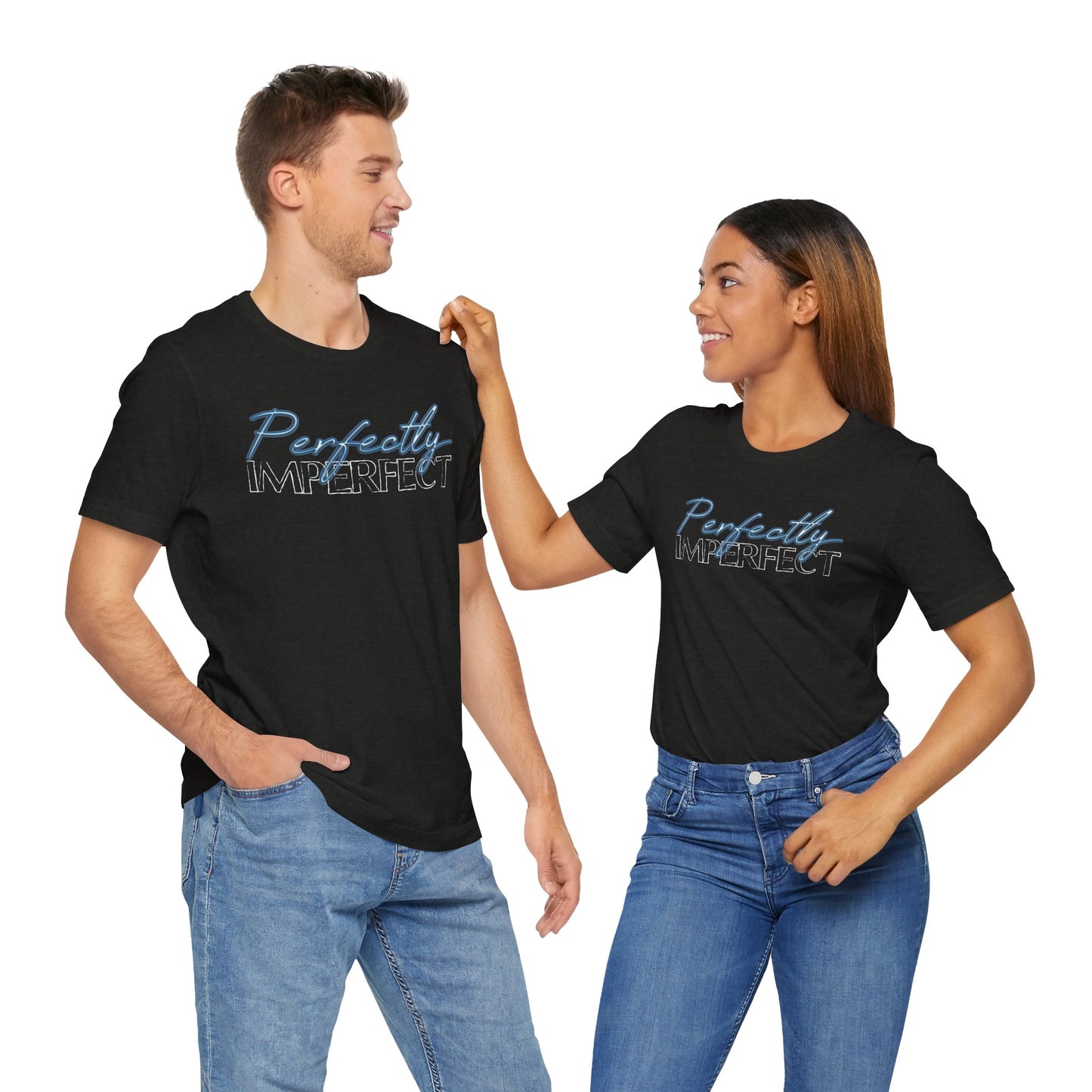 Perfectly Imperfect - Jersey Short Sleeve Tee