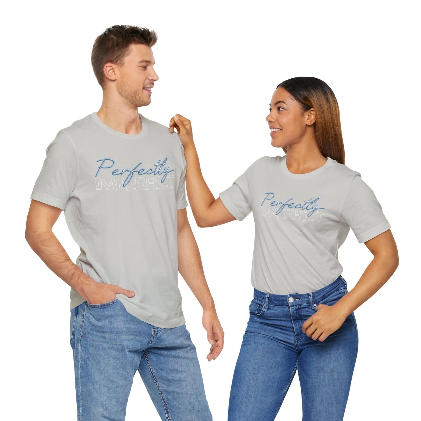 Perfectly Imperfect - Jersey Short Sleeve Tee
