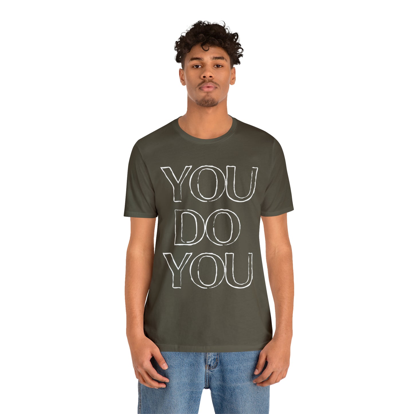 You Do You - Jersey Short Sleeve Tee