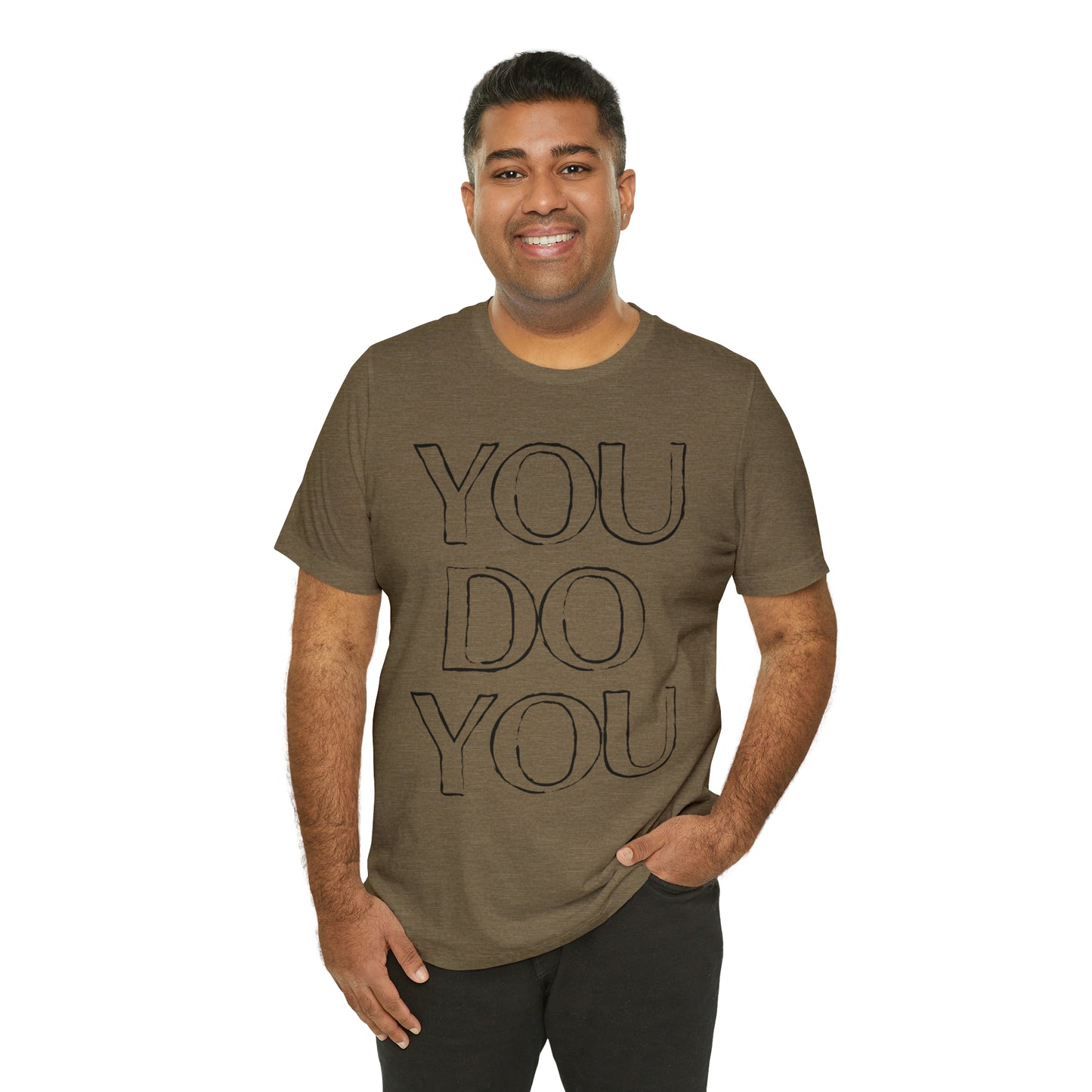 You Do You - Jersey Short Sleeve Tee