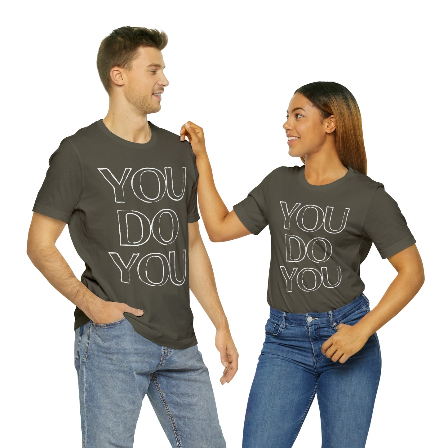 You Do You - Jersey Short Sleeve Tee