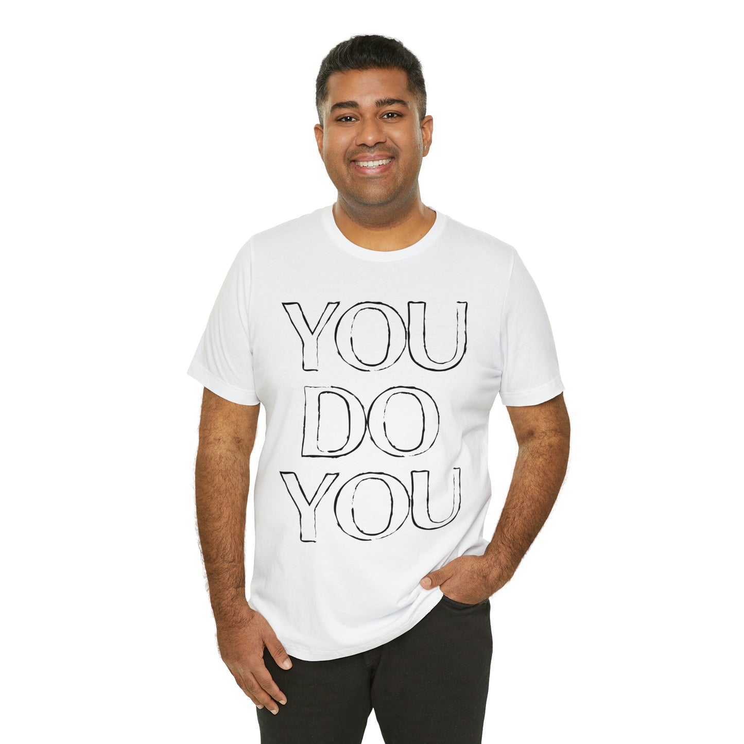 You Do You - Jersey Short Sleeve Tee