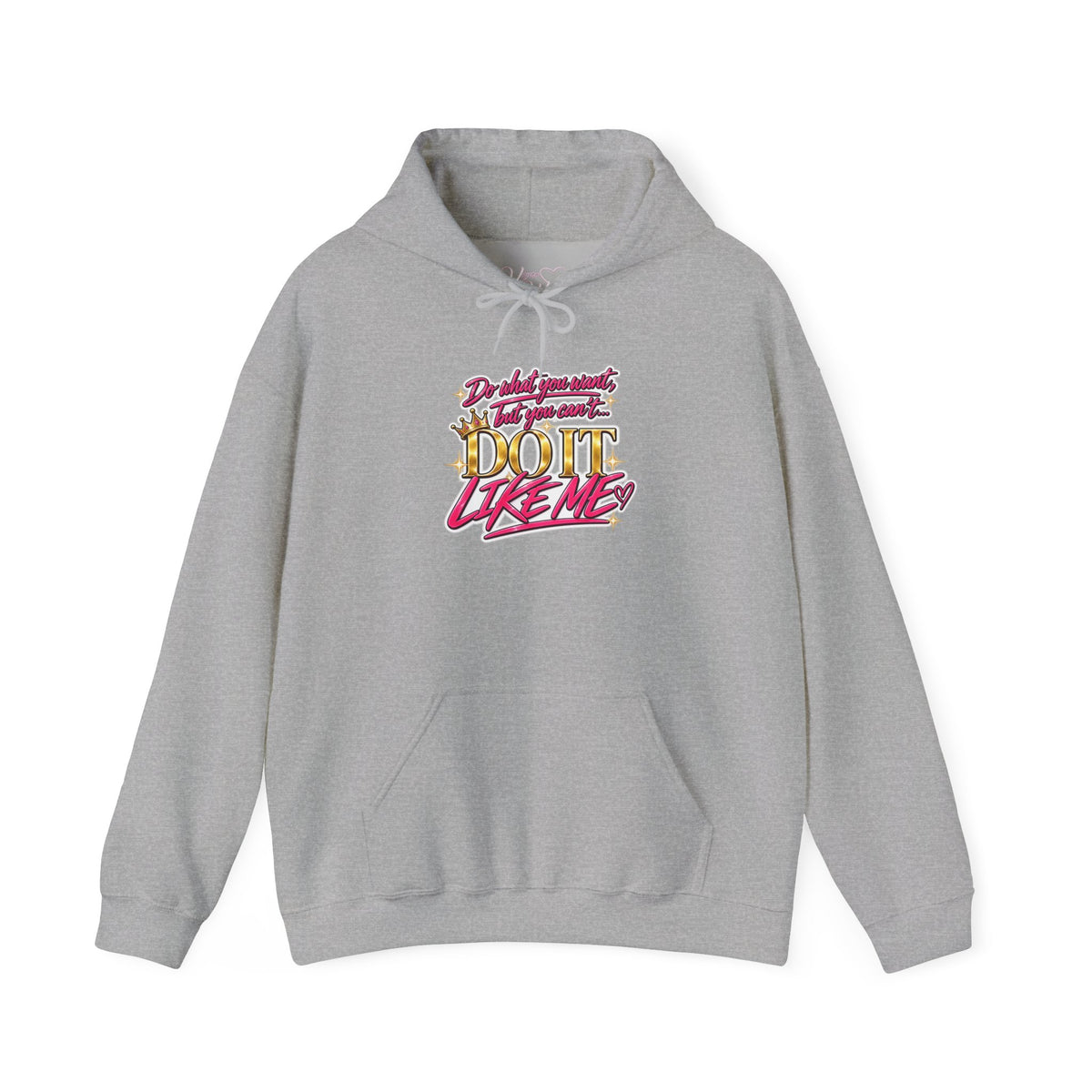 Do It Like Me | Thinkin’ You Could Be Me Is INSANITY Unisex Hoodie