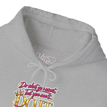 Do It Like Me | Thinkin’ You Could Be Me Is INSANITY Unisex Hoodie