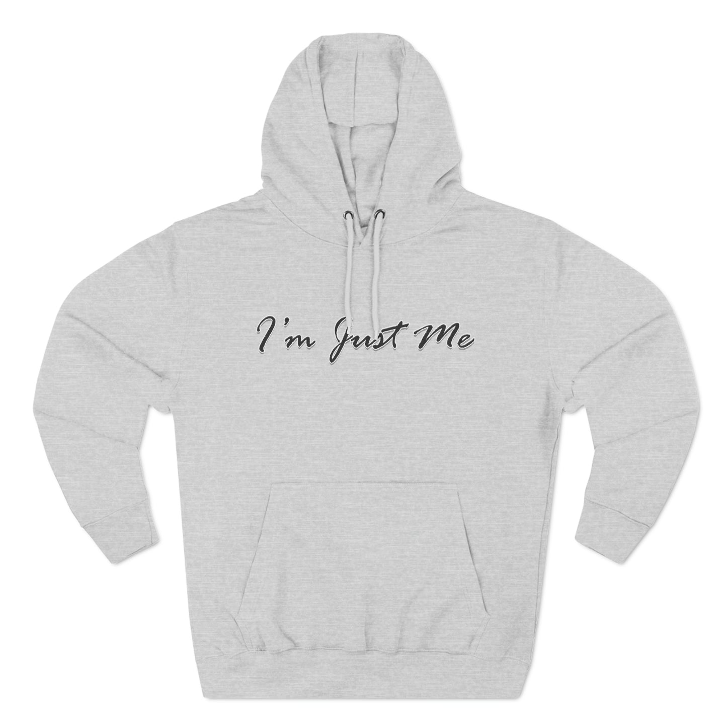 I'm Just Me - Unisex Premium Pullover Hoodie