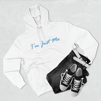 I'm Just Me - Unisex Premium Pullover Hoodie