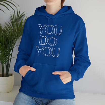 You Do You - Unisex Heavy Blend™ Hooded Sweatshirt