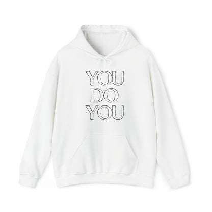 You Do You - Unisex Heavy Blend™ Hooded Sweatshirt