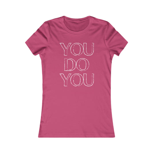 You Do You - Women's Tee