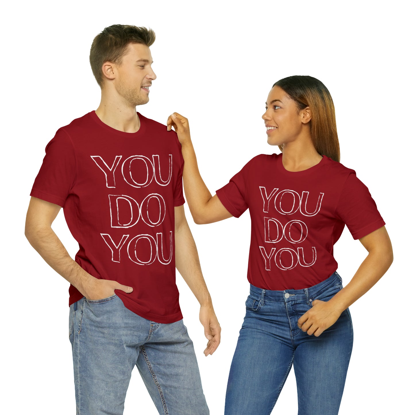 You Do You - Jersey Short Sleeve Tee