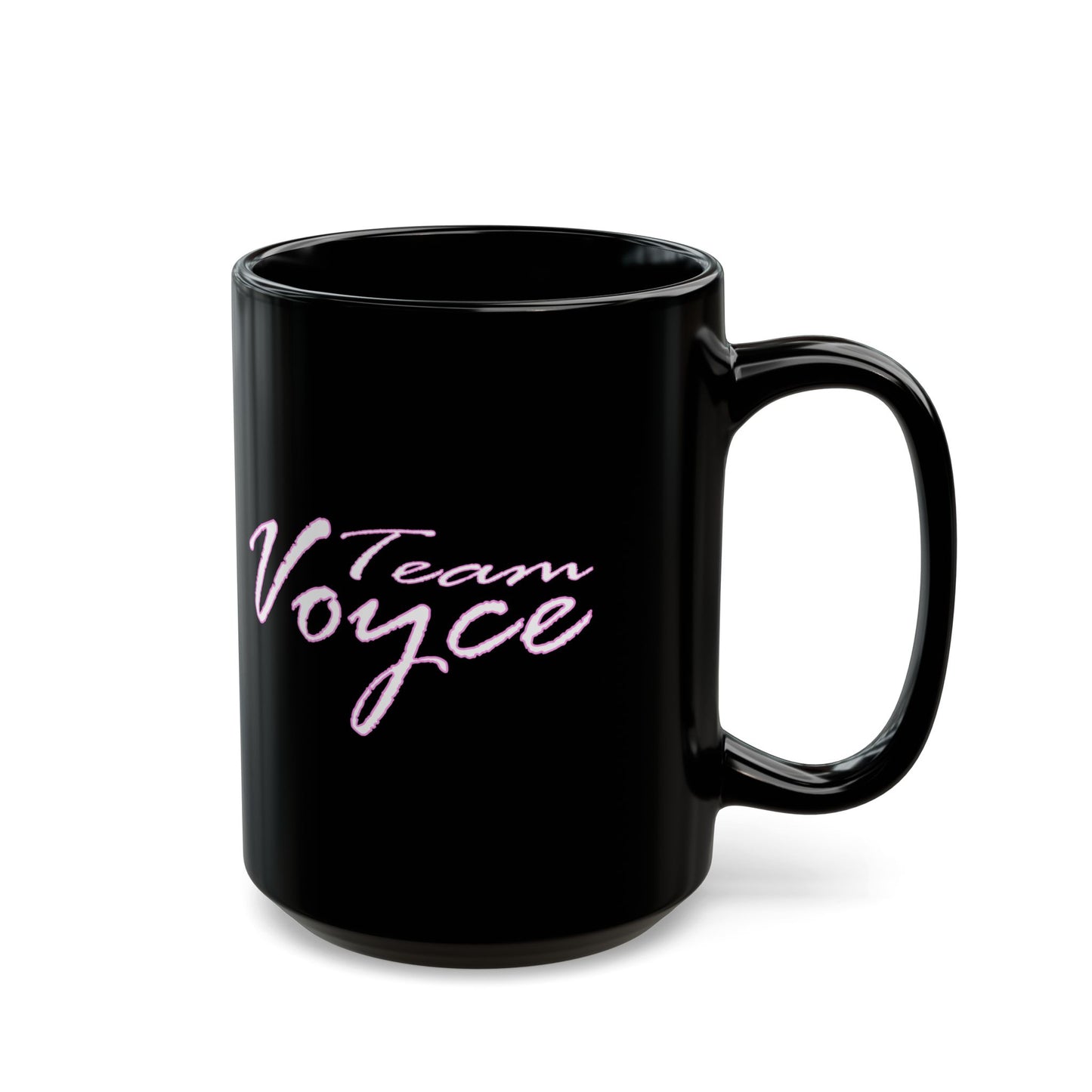 Team Voyce Do It Like Me Black Coffee Mug | Voyce McWilliams Music Merch (11oz & 15oz)