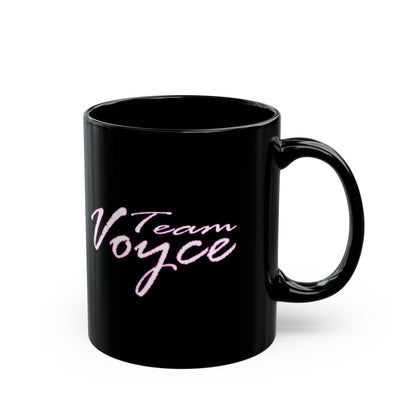 Team Voyce Do It Like Me Black Coffee Mug | Voyce McWilliams Music Merch (11oz & 15oz)