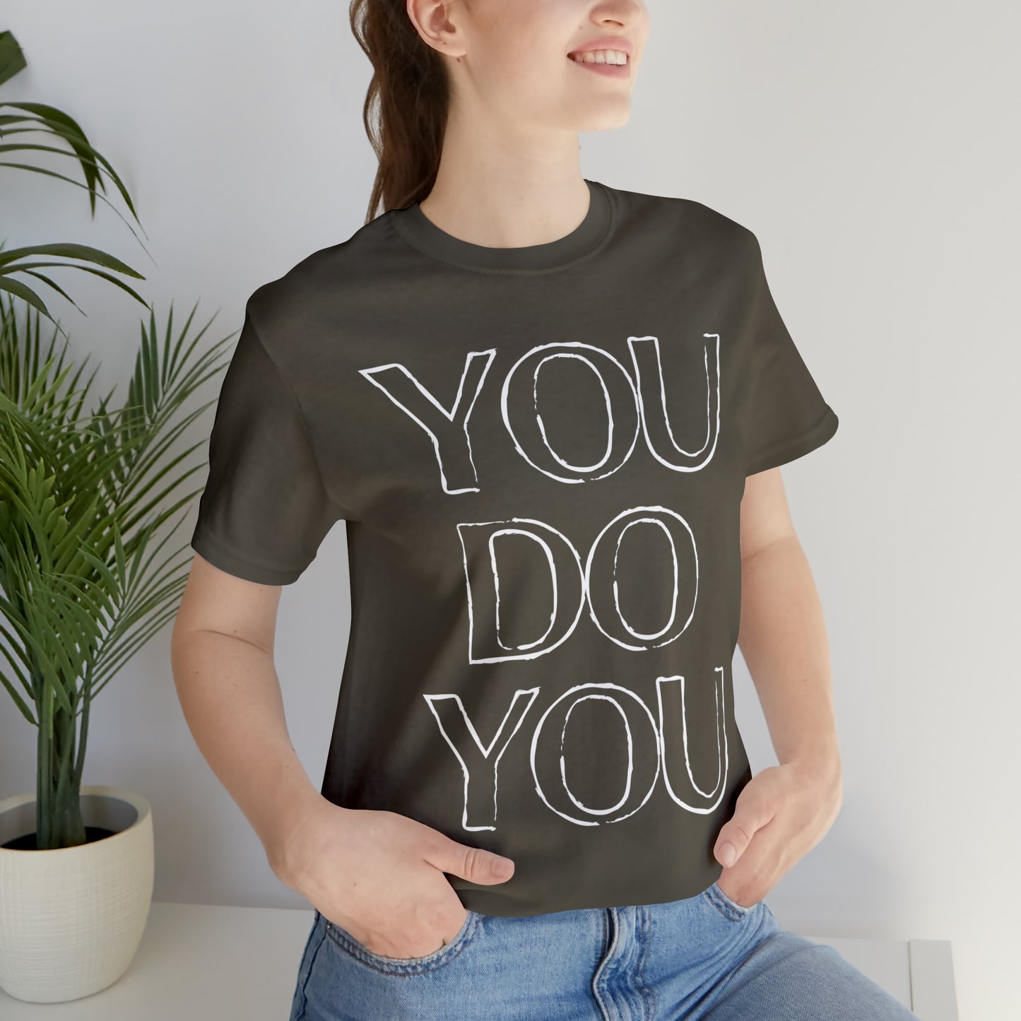 You Do You - Jersey Short Sleeve Tee