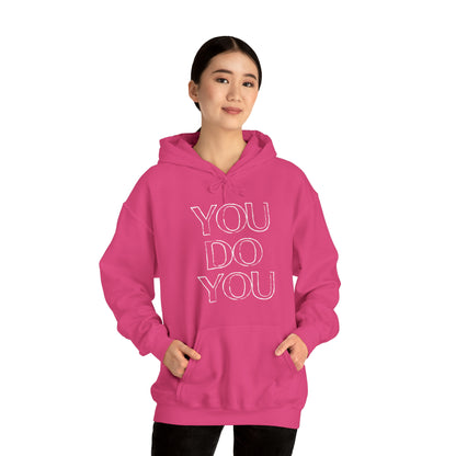 You Do You - Unisex Heavy Blend™ Hooded Sweatshirt