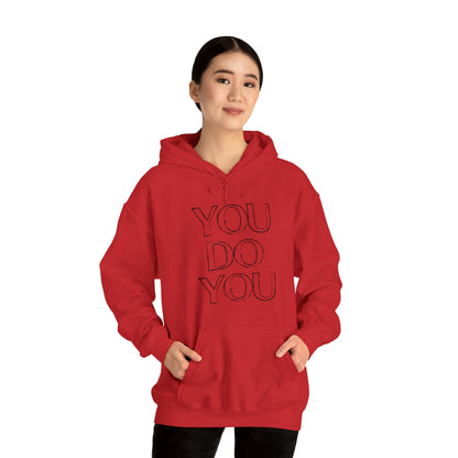 You Do You - Unisex Heavy Blend™ Hooded Sweatshirt