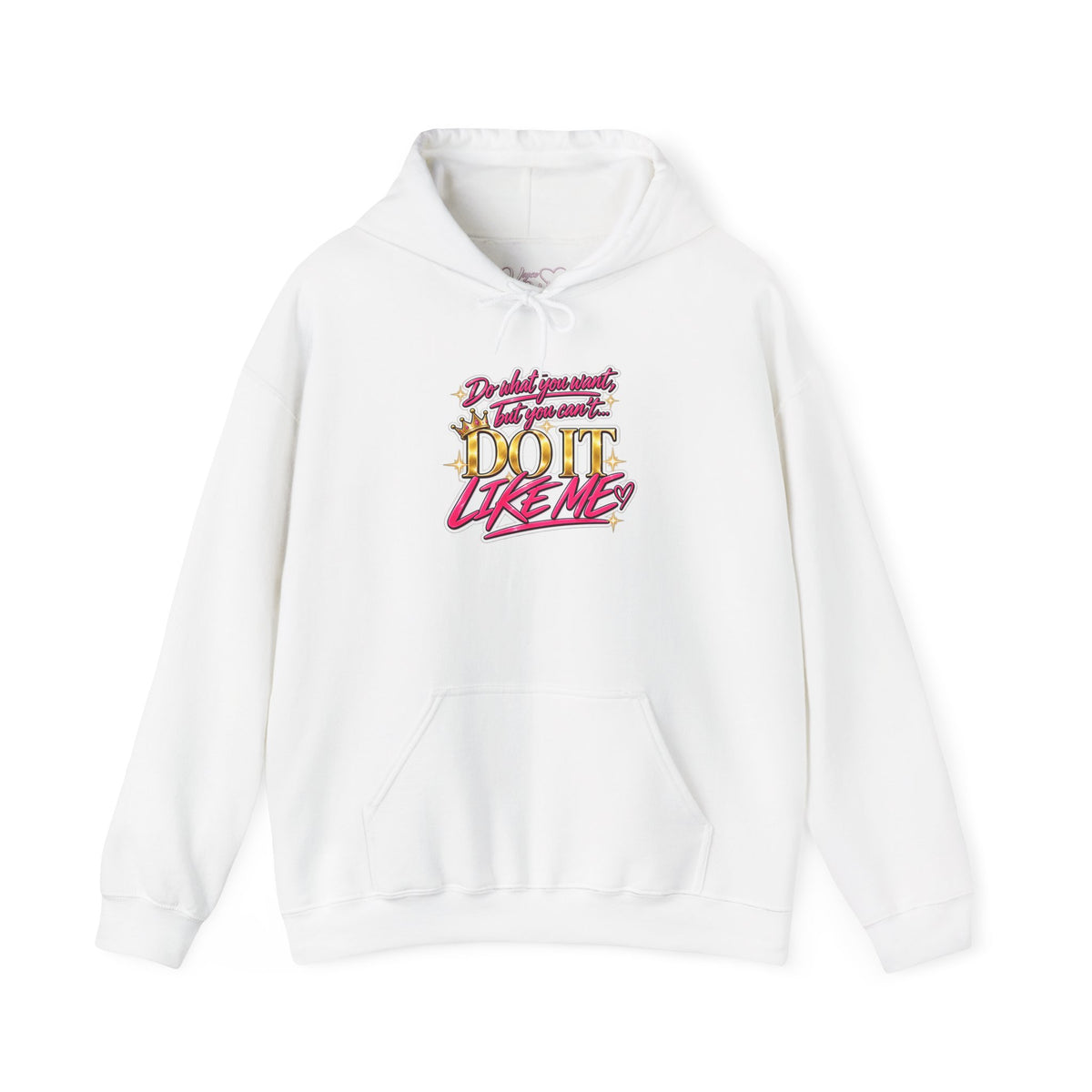 Do It Like Me | Thinkin’ You Could Be Me Is INSANITY Unisex Hoodie