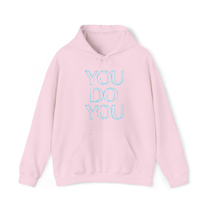 You Do You - Unisex Heavy Blend™ Hooded Sweatshirt