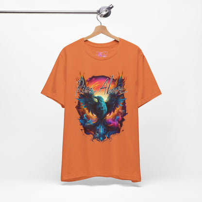 Rise Above - Unisex T-Shirt