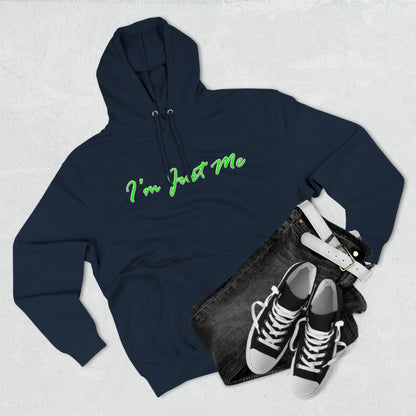 I'm Just Me - Unisex Premium Pullover Hoodie