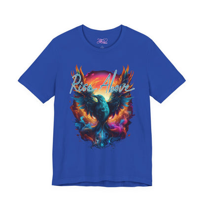 Rise Above - Unisex T-Shirt