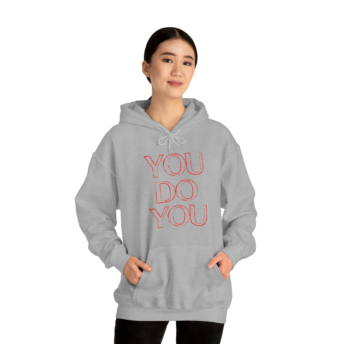 You Do You - Unisex Heavy Blend™ Hooded Sweatshirt