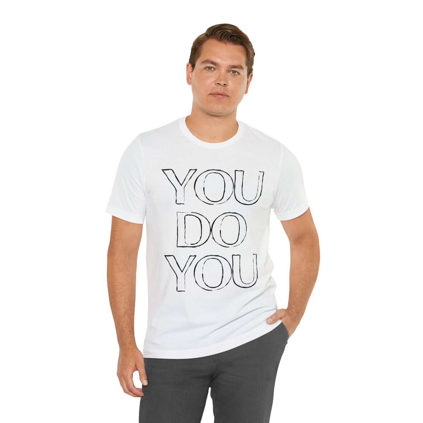 You Do You - Jersey Short Sleeve Tee