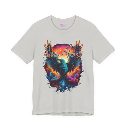 Rise Above - Unisex T-Shirt