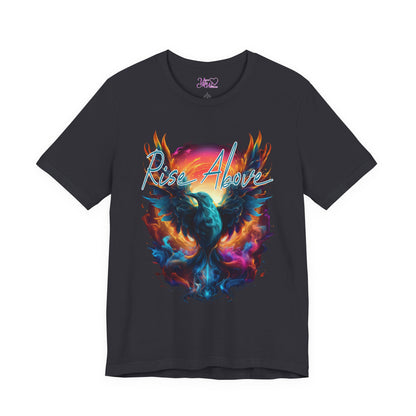 Rise Above - Unisex T-Shirt