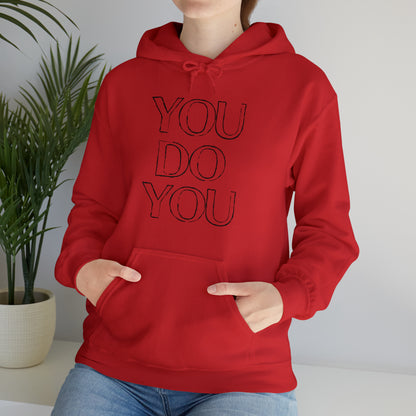 You Do You - Unisex Heavy Blend™ Hooded Sweatshirt