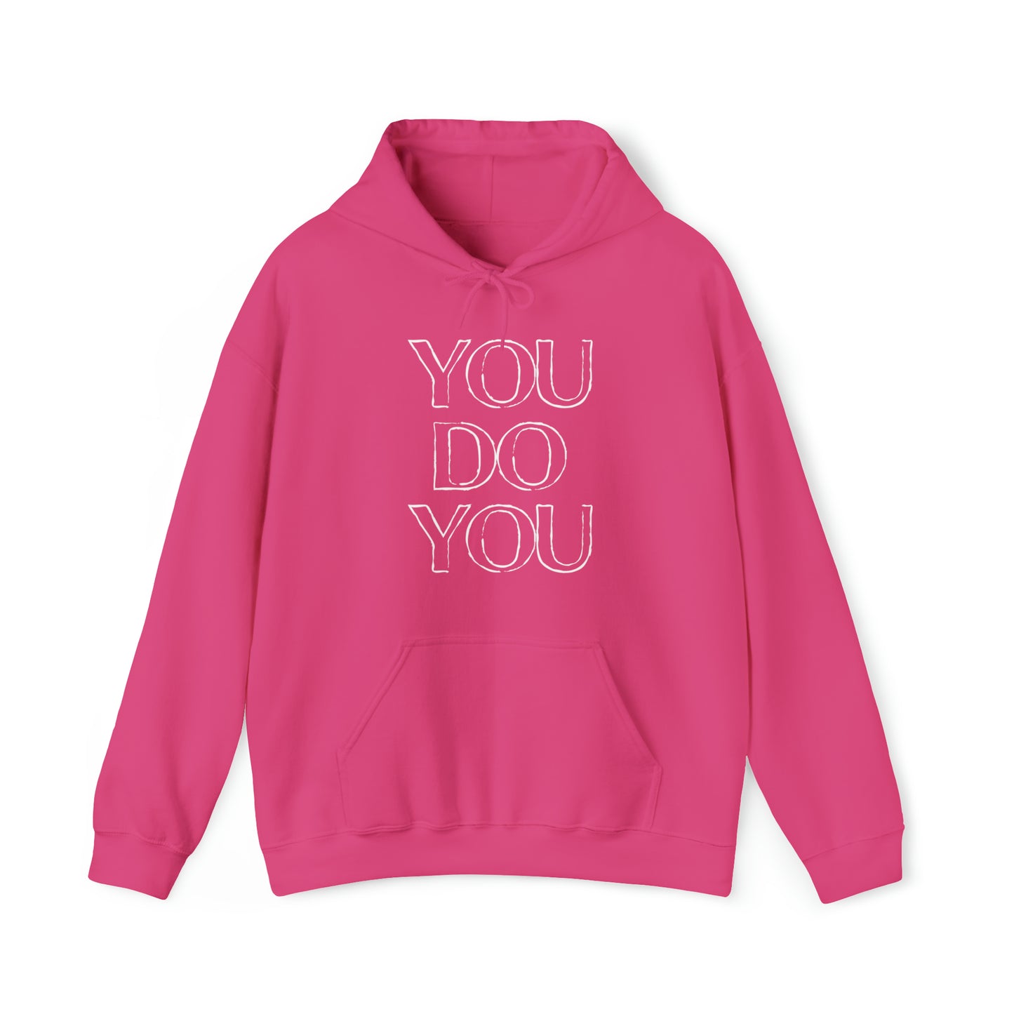 You Do You - Unisex Heavy Blend™ Hooded Sweatshirt