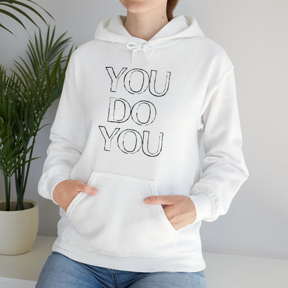 You Do You - Unisex Heavy Blend™ Hooded Sweatshirt