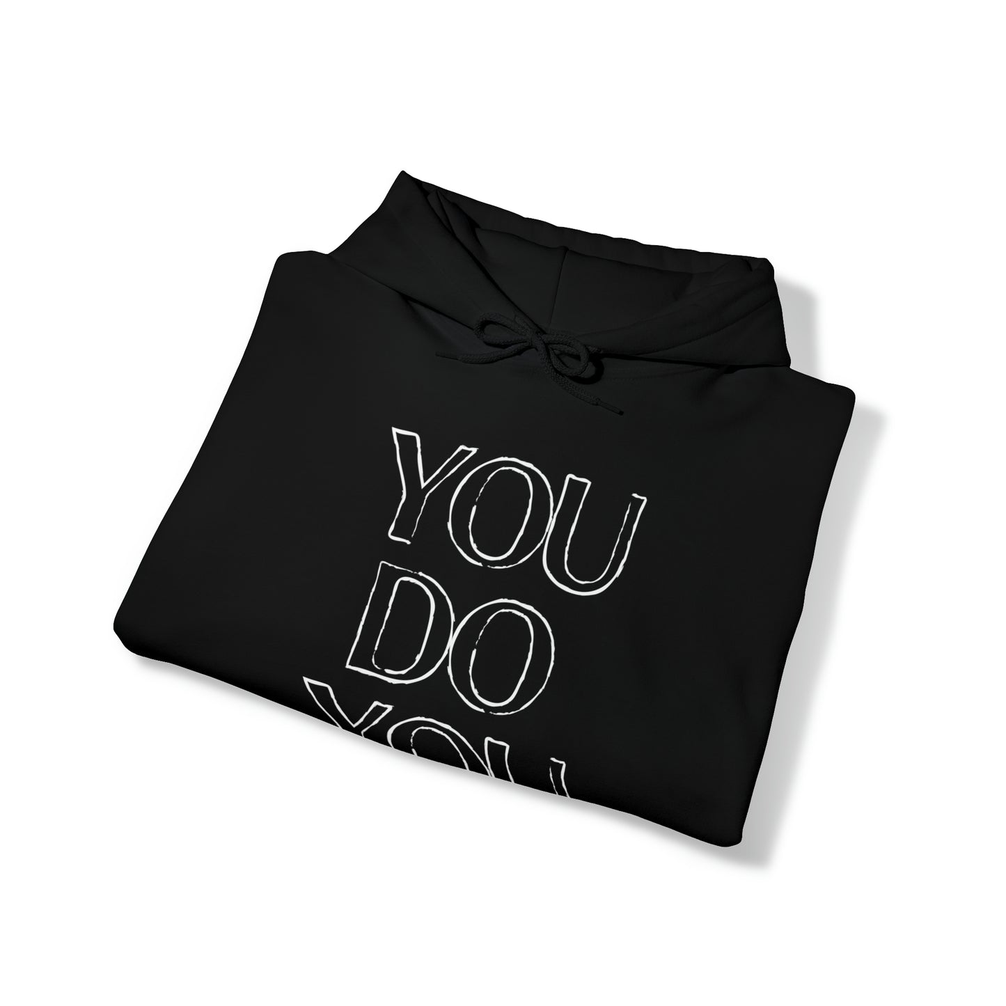 You Do You - Unisex Heavy Blend™ Hooded Sweatshirt