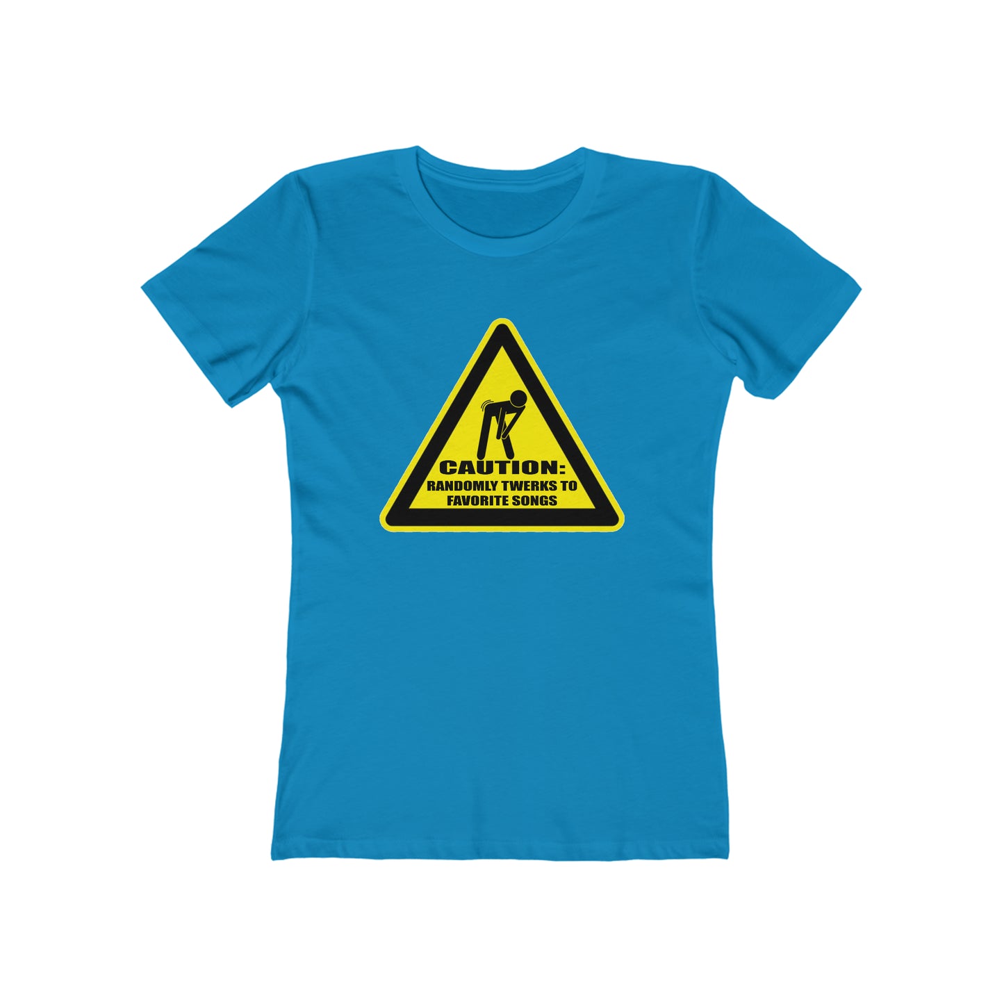 Caution: Randomly Twerks Women's T-Shirt